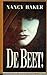 De Beet! by Nancy          Baker