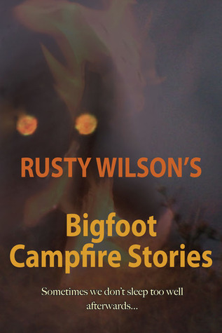 Bigfoot Campfire Stories (Kindle Edition)