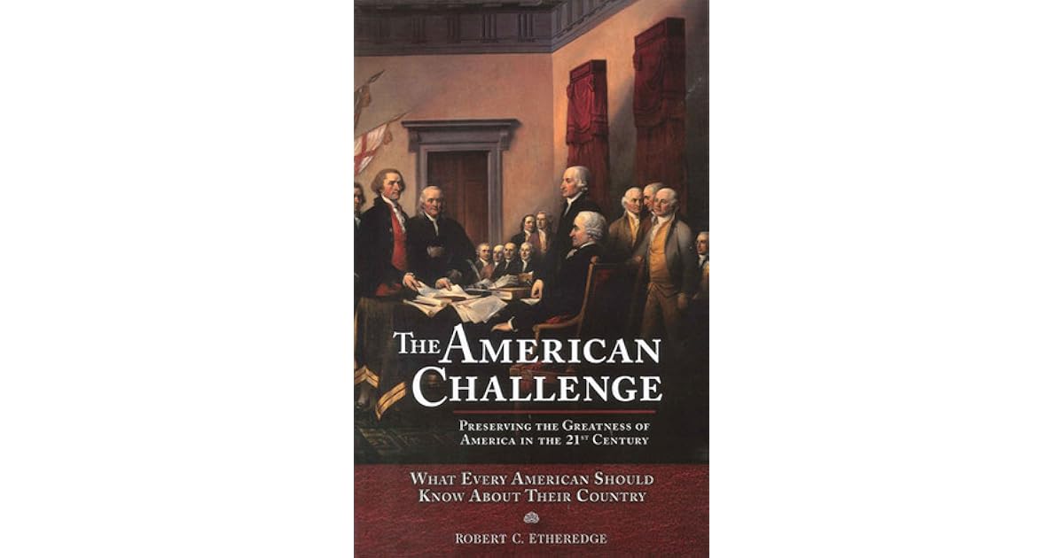 The American Challenge by Robert C. Etheredge