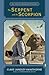 The Serpent and the Scorpion: An Ursula Marlow Mystery