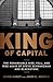 King of Capital