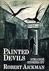Painted Devils by Robert Aickman