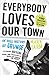Everybody Loves Our Town by Mark Yarm