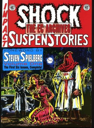 The EC Archives: Shock SuspenStories Volume 1 (Hardcover)
