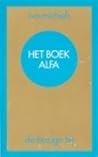 Het Boek Alfa (Alfa cyclus, #1) Het Boek Alfa (Alfa cyclus, #1)