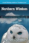 Northern Wisdom by Eoghan Odinsson