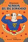 The Spectacular Simon Burchwood by Scott Semegran