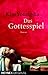 Das Gottesspiel