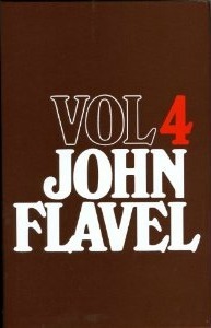 The Works of John Flavel (Volume 4 of 6)