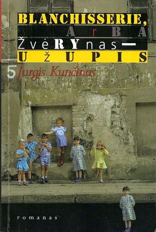 Blanchisserie, arba, Žvėrynas—Užupis