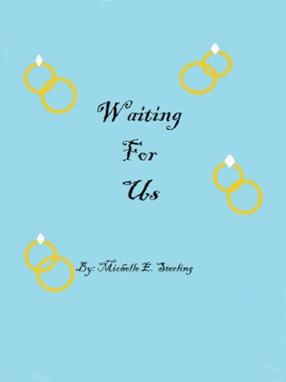 Waiting For Us