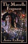The Marcella Fragment (The Maze Series #1) The Marcella Fragment (The Maze Series #1)