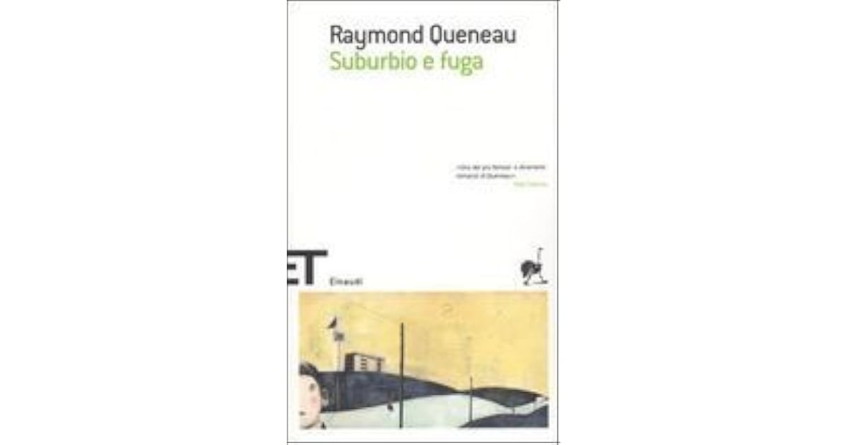 Suburbio E Fuga By Raymond Queneau