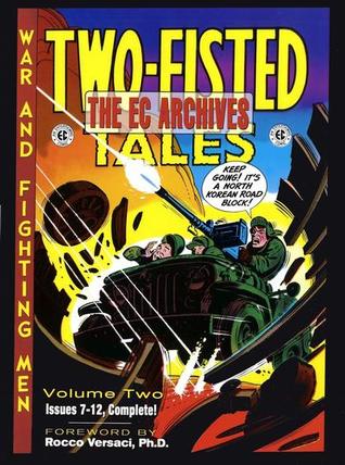 The EC Archives: Two-Fisted Tales, Vol. 2 (Hardcover)