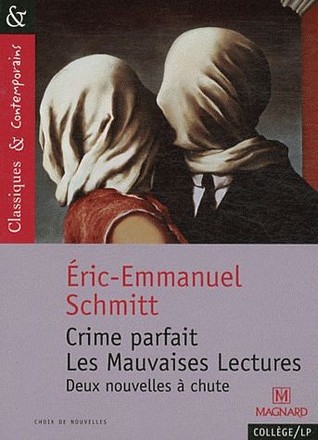 Crime parfait ; Les Mauvaises Lectures:  Deux nouvelles à chute (Paperback)