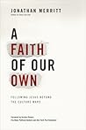 A Faith of Our Ow...