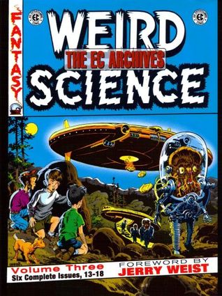 The EC Archives: Weird Science, Vol. 3 (Hardcover)