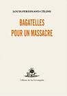 Bagatelles pour u...