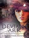Deviant Ark by Christopher Newman