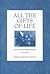All the Gifts of Life: Coll...