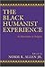 The Black Humanist Experience by Norman R. Allen Jr.