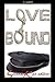 Love Bound