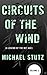 Circuits of the Wind: A Legend of the Net Age (Volume 2)