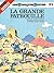 La grande patrouille (Les Tuniques Bleues, #9)
