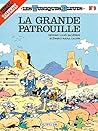 La grande patrouille by Raoul Cauvin