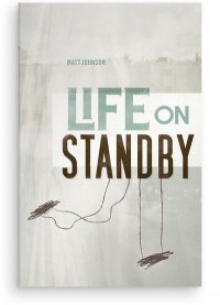 Life on Standby