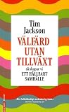 Välfärd utan till...