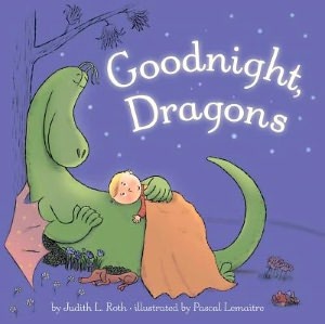 Goodnight, Dragons (Hardcover)