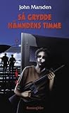 Så grydde hämndens timme by John Marsden