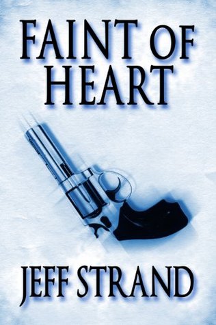 Faint of Heart (Kindle Edition)