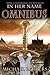 In Her Name: Omnibus (In Her Name: Redemption, #1-3)