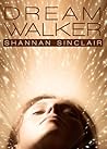 Dream Walker by Shannan Sinclair