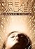 Dream Walker
