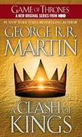A Clash of Kings (A Song of Ice and Fire, #2)