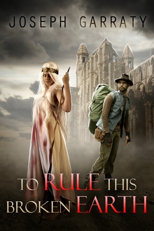 To Rule This Broken Earth (Kindle Edition)