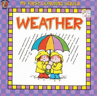My First Learning Series Weather (Hardcover)