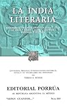 La India Literaria: Mahabarata. Bagavad Gita. Los Vedas. Leyes de Manú. Poesía. Teatro. Cuentos, Apólogos y Leyendas