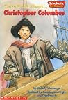 Let's Read About-- Christopher Columbus (Scholastic First Biographies) Let's Read About-- Christopher Columbus (Scholastic First Biographies)