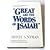 Great Are the Words of Isaiah: An Understandable Guide to Isaiah's Monumental Message