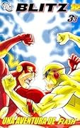 Blitz #3 de 3: Una aventura de Flash