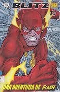 Blitz #1 de 3: Una aventura de Flash