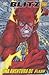 Blitz  #1 de 3: Una aventura de Flash
