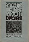 Something About Cats and Other Pieces by H.P. Lovecraft