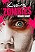 Kissing Zombies (A Girl's G...