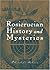 Rosicrucian History and Mysteries by Christian Rebisse