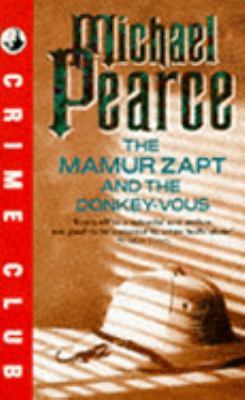 The Mamur Zapt and the Donkey-vous (Mamur Zapt, #3)